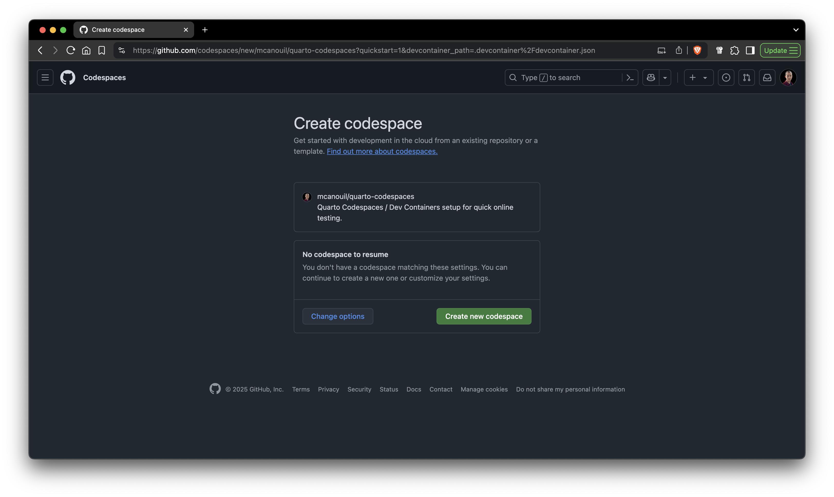 GitHub Codespaces interface showing the 'Create codespace' page. The page includes a section with the repository 'mcanouil/quarto-codespaces' and a message stating 'No codespace to resume'. There are two buttons: 'Change options' and 'Create new codespace'.
